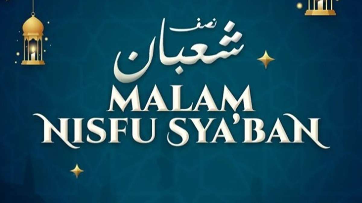 Meraih Keutamaan dan Keberkahan di Malam Nisfu Sya'ban dengan 3 Amalan Sunnah ini!