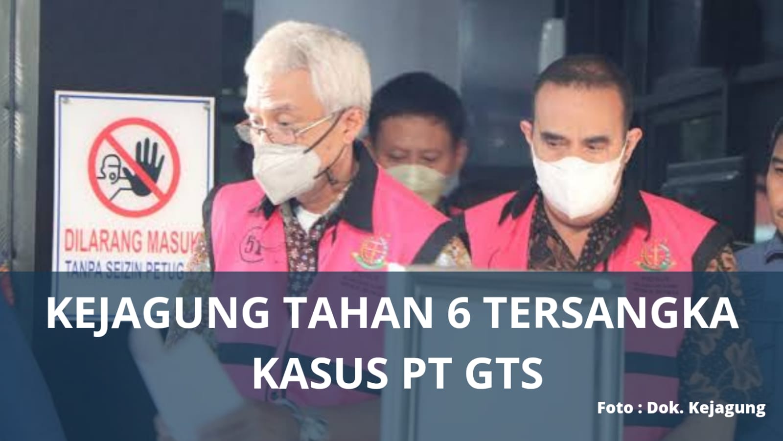 Rugikan Negara Rp 282 M, Kejagung RI Tetapkan 6 Tersangka Perkara Tipikor PT GTS