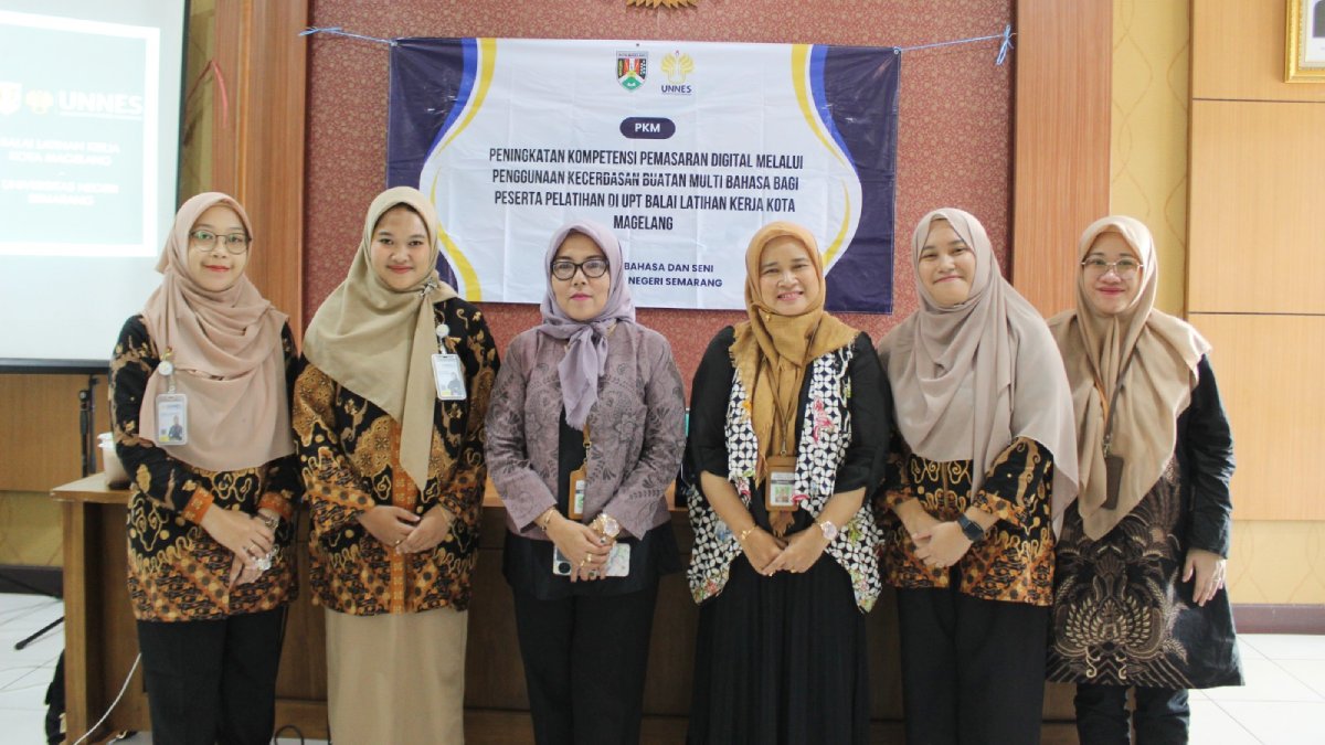Dorong UMKM Go Digital, UNNES Gelar Pelatihan Digital Marketing Berbasis AI Gandeng BLK Kota Magelang