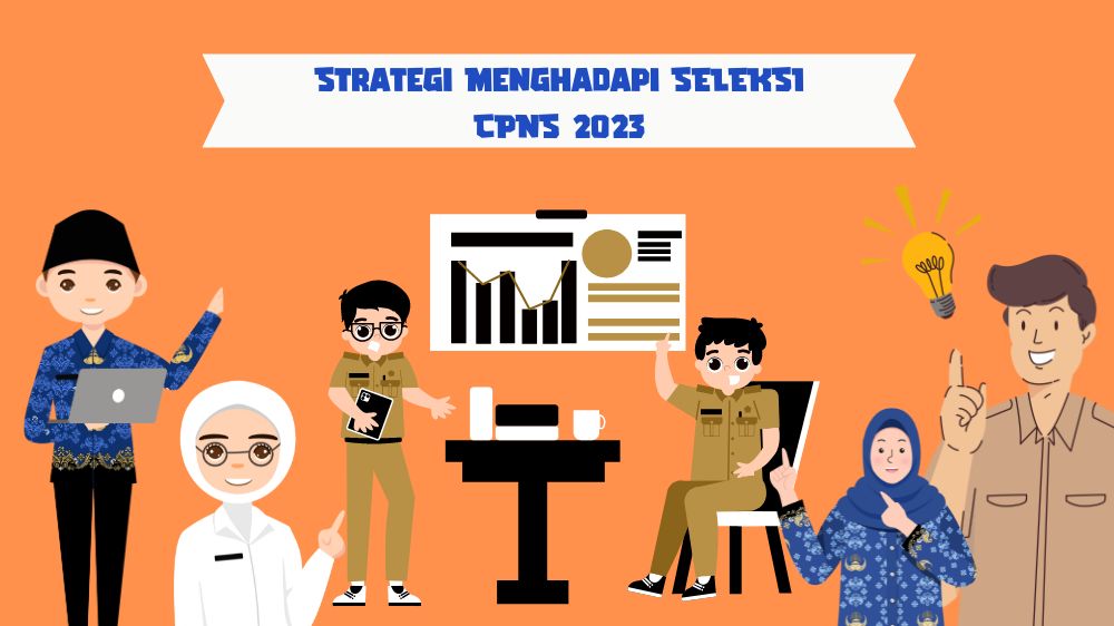 Persiapan Sukses Menghadapi Tes CPNS, Ternyata ini Strateginya