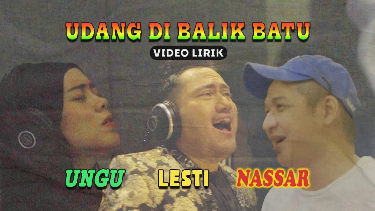 Lirik Lagu Udang di Balik Batu Jadi Kolaborasi Perdana Lesti Kejora dengan Nassar hingga Band Ungu!