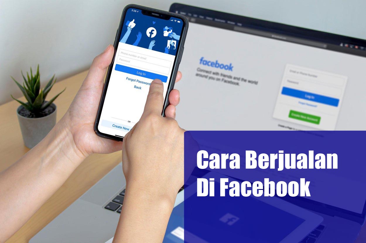 Ini Dia Cara Berjualan Di Facebook