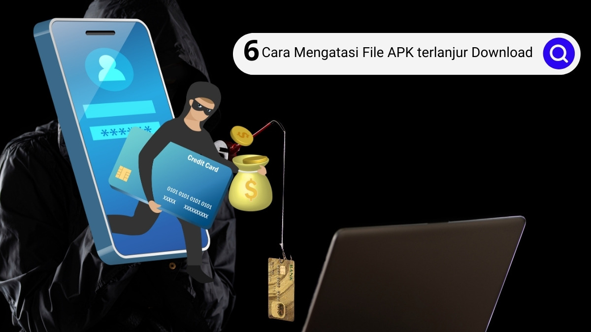 Jangan Panik! Ini 6 Tips Sudah Terlanjur Download File APK Undangan di WhatsApp Tapi Belum Sempat Instal