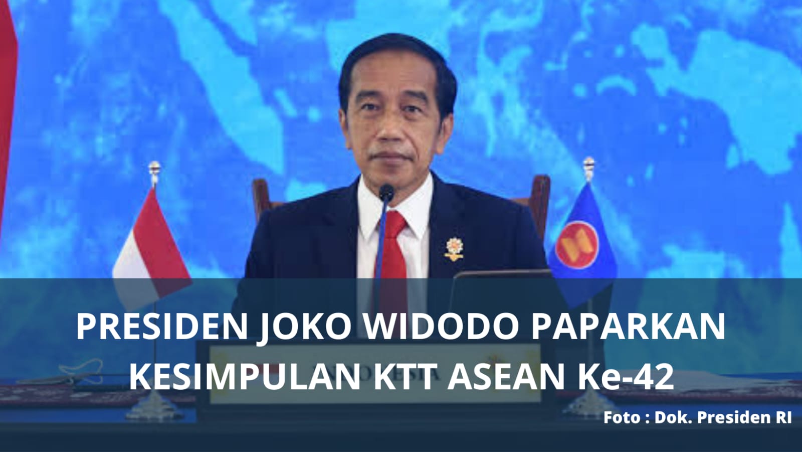 KTT ASEAN Ke-42 Selesai, Hasilkan Tiga Kesimpulan Penting