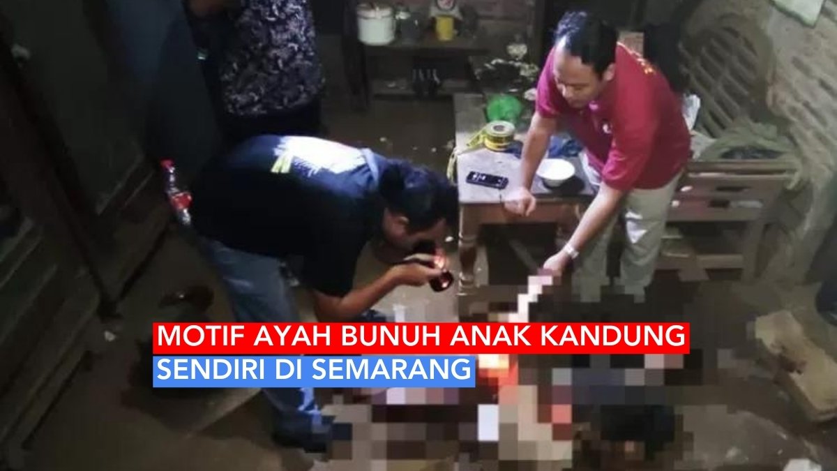 Motif Ayah Bunuh Anak Kandung Sendiri di Semarang Terungkap