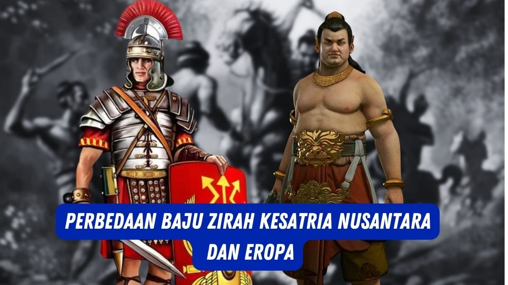 Ini Alasan Prajurit Nusantara Tidak Memakai Baju Zirah Seperti Ksatria Kerajaan di Eropa