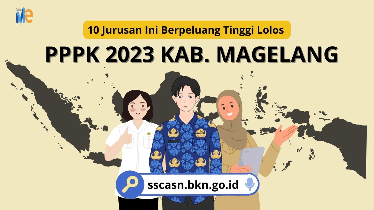 10 Jurusan Ini Berpeluang Tinggi Lolos CASN PPPK 2023 Kabupaten Magelang