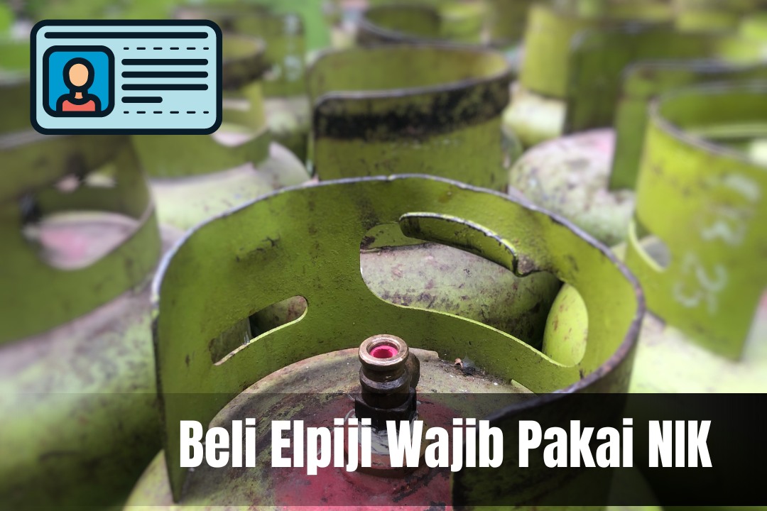 CATAT! Beli Elpiji 3 Kg di Magelang Sekarang Wajib Pakai NIK dan KK