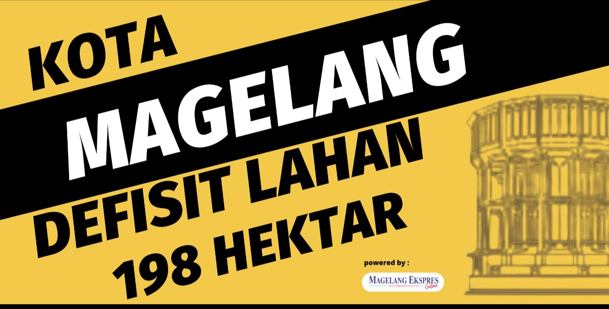 Defisit Lahan 198 Hektar, Kota Magelang Akan Ubah Konsep Bangunan Rumah Tangga