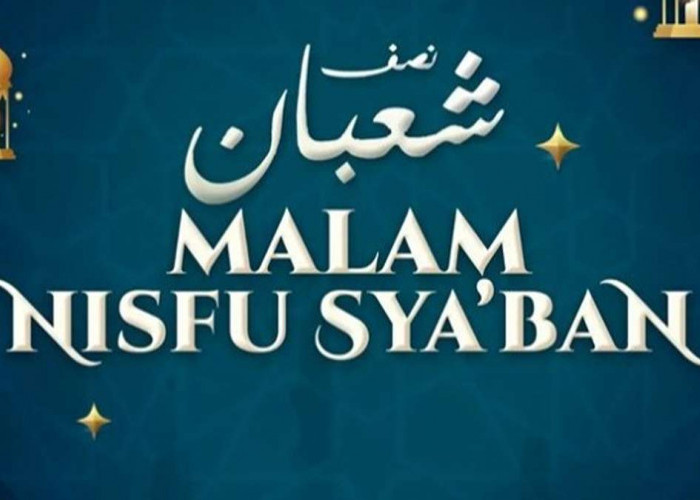 Meraih Keutamaan dan Keberkahan di Malam Nisfu Sya'ban dengan 3 Amalan Sunnah ini!