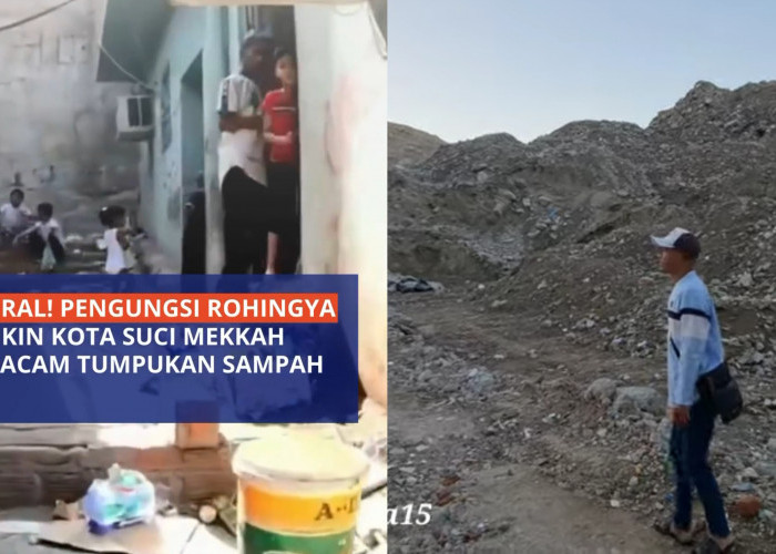 Viral! Pengungsi Rohingya Bikin Kota Suci Mekkah Macam Tumpukan Sampah