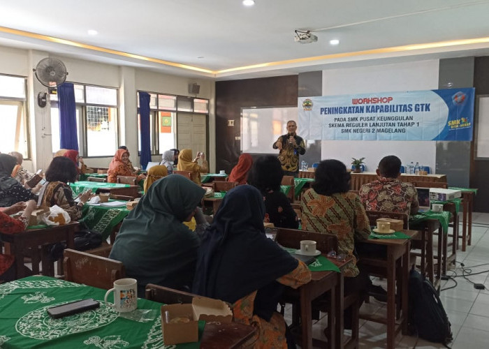 Workshop Peningkatan Kapabilitas GTK SMK Keunggulan Skema Reguler Lanjutan SMKN 2 Magelang