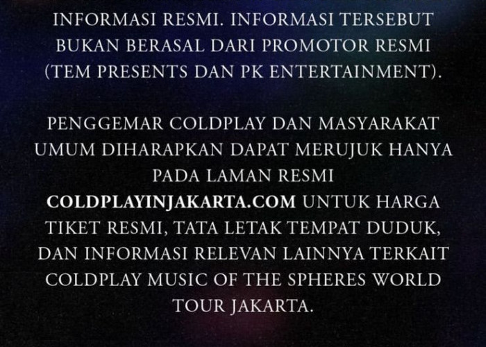 Hati-Hati Kena Scam, Harga Tiket dan Tata Letak Konser Coldplay di GBK Belum Resmi Dirilis