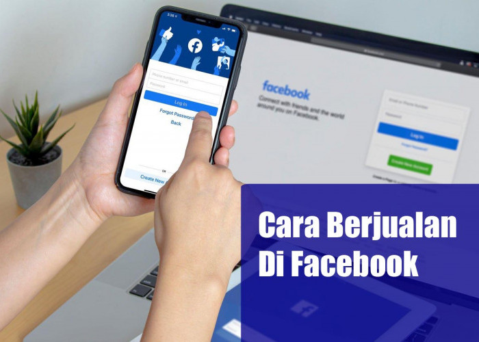 Ini Dia Cara Berjualan Di Facebook