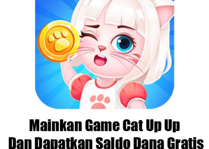 Mainkan Game Cat Up Up Dan Dapatkan Saldo Dana Gratis