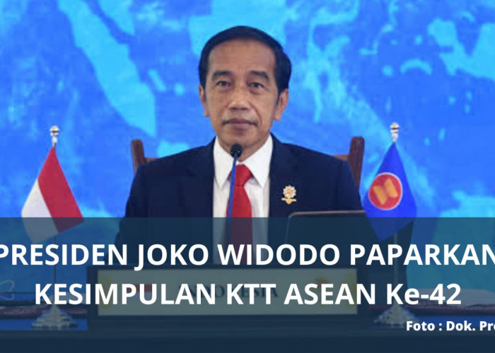 KTT ASEAN Ke-42 Selesai, Hasilkan Tiga Kesimpulan Penting