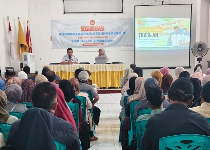SMKN 3 Magelang Sosialisasikan TKA dan AN kepada Orang Tua Murid Kelas XII