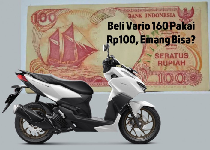 Tak Sampai 10 Lembar, Uang Rp100 Kapal Pinisi Bisa Buat Beli Honda Vario 160 Tahun 2023