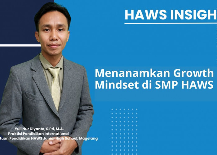 Menanamkan Growth Mindset di SMP HAWS