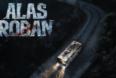 Pemain dan Sinopsis Film Alas Roban, Perjalanan Menuju Teror Tak Terduga