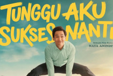 Film Tunggu Aku Sukses Nanti Tayang Lebaran 2026, Angkat Sulitnya Mencari Kerja di Metropolitan
